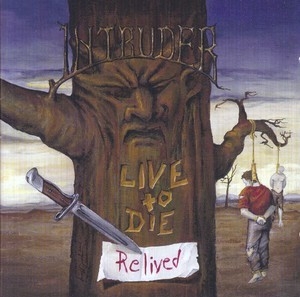 Live To Die... Relived