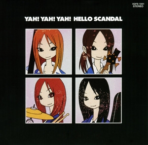 Yah! Yah! Yah! Hello Scandal