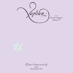 Xaphan: The Book Of Angels, Vol. 9