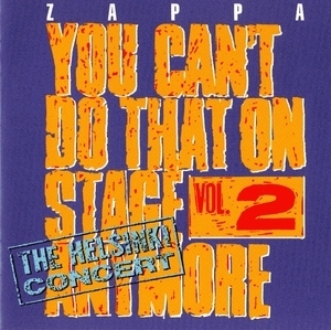 You Can't Do That On Stage Anymore - Vol. 2 The Helsinki Concert (2CD)