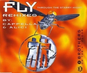 Fly (Through The Starry Night) (The Remixes)