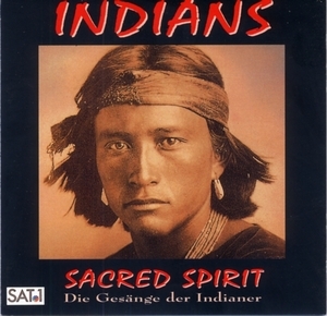 Indians - Die Gesange Der Indianer
