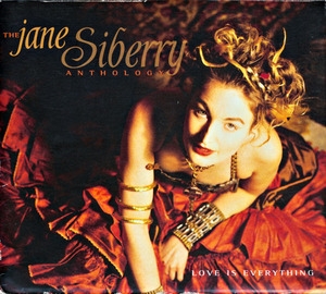 Love Is Everything: The Jane Siberry Anthology (CD1)