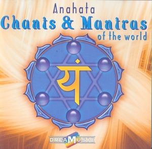 Chants & Mantra's Of The World