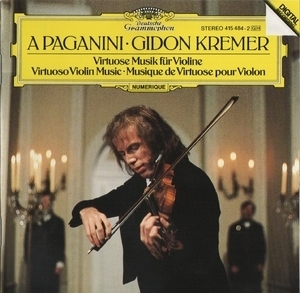 Virtuoso Violin Music: Milstein, Schnittke, Ernst, Rochberg - Kremer