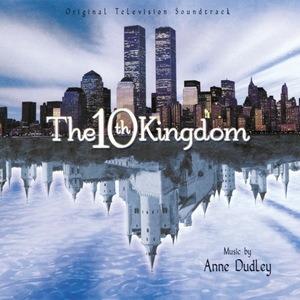 The 10th Kingdom (original Television Soundtrack)