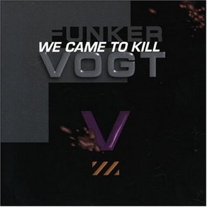 We Came To Kill(remastered 2001)