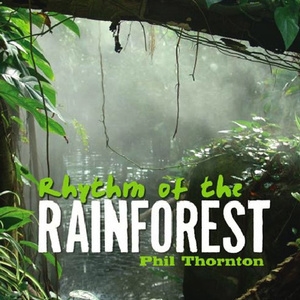 Rhythm Of The Rainforest