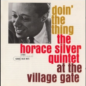 Doin' The Thing - At The Village Gate