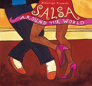 Putumayo Presents - Salsa Around The World