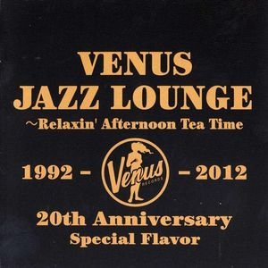 Venus Jazz Lounge - Relaxin' Afternoon Tea Time (CD2)