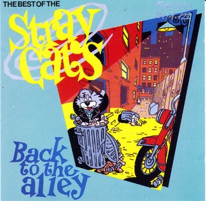 Back To The Alley: The Best Of The Stray Cats