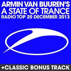 A State Of Trance Radio Top 20 - December 2013