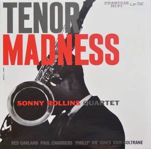 Tenor Madness(VINYL Prestige Prlp 7047 (us) reissue 2013)