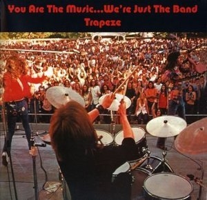 You Are The Music...We're Just The Band