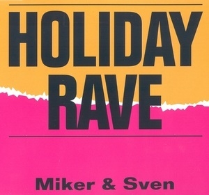 Holiday Rave