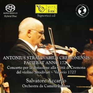 Antonius Stradivarius Cremonensis Faciebat Anno 1727 (Concerto Per La Donazione Alla Città Di Cremona Del Violino Stradivari - Vesuvio 1727)
