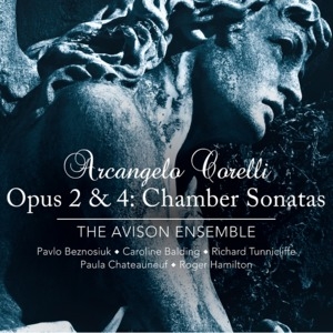 Opus 2 & 4: Chamber Sonatas (The Avison Ensemble)