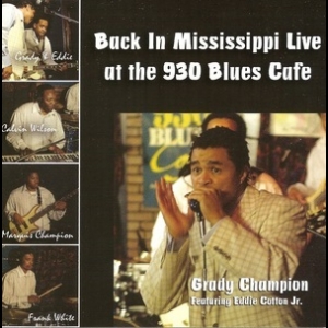  Back In Mississippi: Live At The 930 Blues Cafe