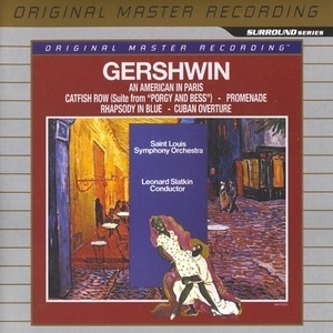 An American In Paris - Catfish Row (Suite From ''Porgy And Bess'') - Promenade - Rhapsody In Blue - Cuban Overture (Leonard Slatkin)
