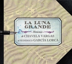 La Luna Grande (Homenaje A Federico García Lorca)