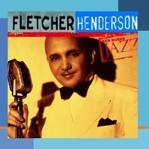 Ken Burns Jazz: The Definitive Fletcher Henderson