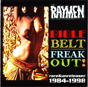 Bible Belt-freak Out! (rare & Unreleased 1984-1998)