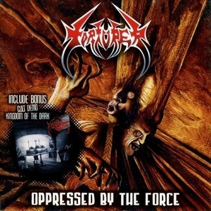 Oppressed By The Force + Kingdom Of The Dark (demo)