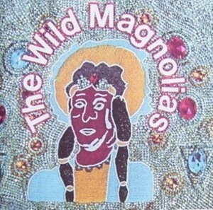 The Wild Magnolias