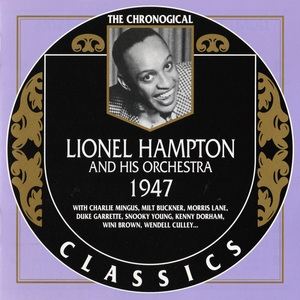 Lionel Hampton And His Orchestra 1947