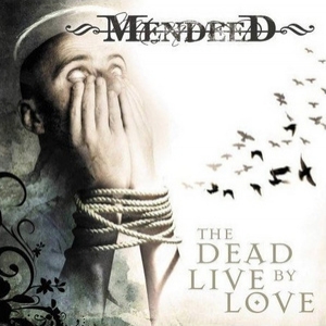 The Dead Live By Love