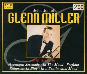 Selection Of Glenn Miller Cd1