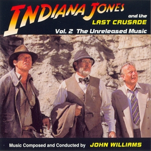 Indiana Jones And The Last Crusade (The Unreleased Music) OST