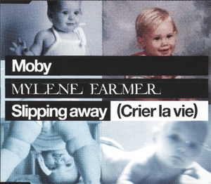Slipping Away (crier La Vie) [CDM 3T]