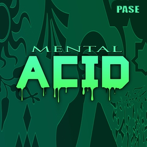 Mental Acid (CDS)