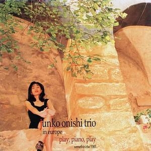 Play, Piano, Play (Trio In Europe)
