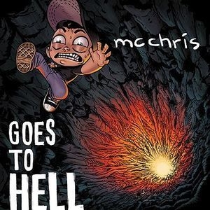 Mc Chris Goes To Hell