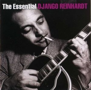 The Indispensable Django Reinhardt
