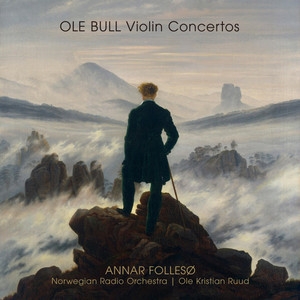Ole Bull Violin Concertos (Annar Folleso)