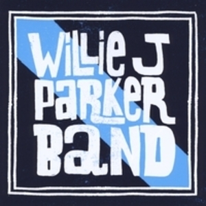 Willie J Parker Band