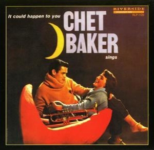Chet Baker Sings: It Could Happen To You