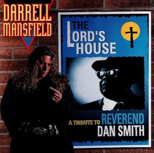 The Lord's House - A Tribute To Reverend Dan Smith