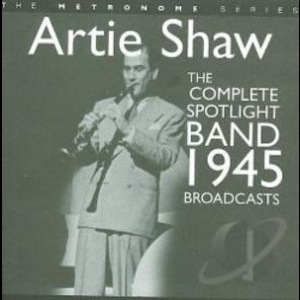The Complete Spotlight Band 1945 Broadcasts (2CD)