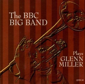 Bbc Big Band Plays Glenn Miller