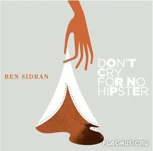 Don' Cry For No Hipster