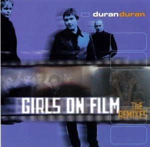 Girls On Film (the Remixes) (usa)