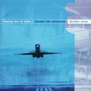 Music For Airports  Brian Eno