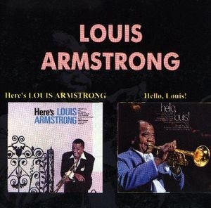 Here's Louis Armstrong (1968) + Hello, Louis! (1965)