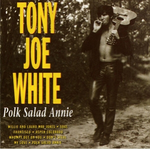 Polk Salad Annie