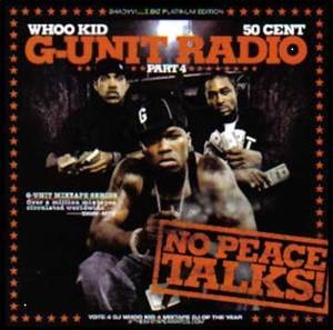 No Peace Talks! (g-unit Radio Part 4)
